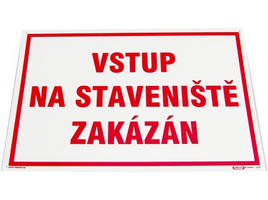 Tabuľka vstup na stavenisko zakázaný
Tabuľka "Vstup na stavenisko zakázaný". Bezpečnostné, plastová, hrúbka 0,5 mm, znak + text v českom jazyku. Tabuľka vstup na stavenisko zakázaný